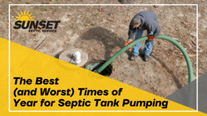 Black text reads "The Best (and Worst) Times of Year for Septic Tank Pumping" over a yellow triangle with an image a man pumping a septic tank