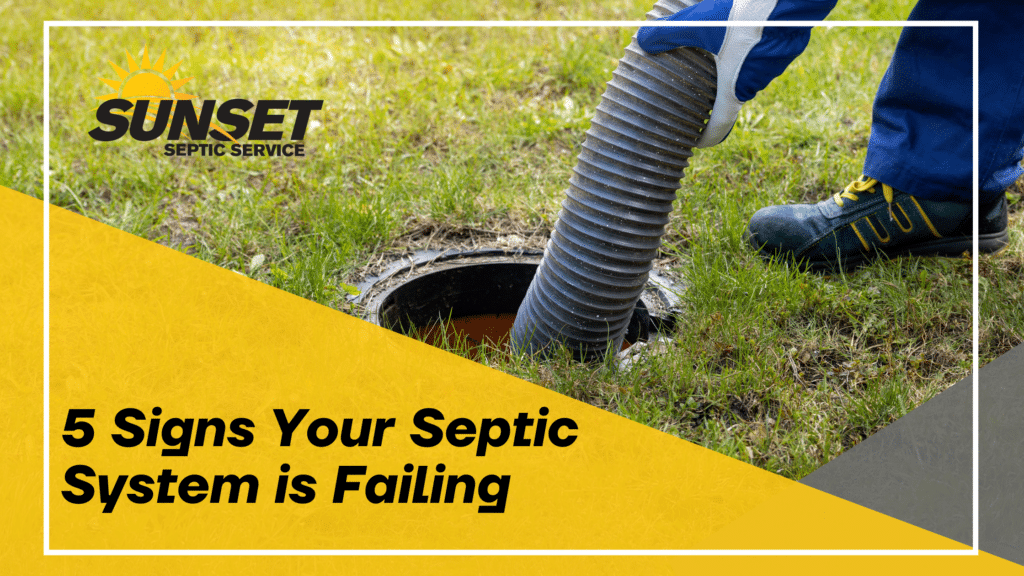 Black text reads "5 signs your septic system is failing" over a yellow triangle with an image of a septic system being pumped