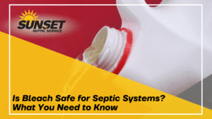Black text reads "Is bleach safe for septic systems? What you need to know" over a yellow triangle with an image of bleach in the background